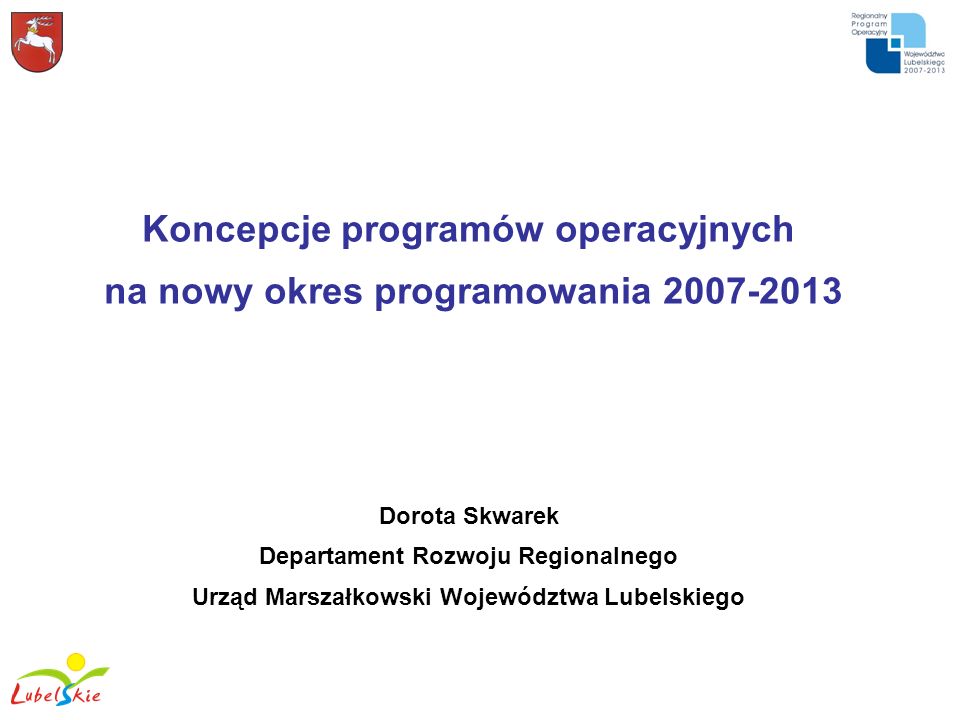 Koncepcje programów operacyjnych na nowy okres programowania