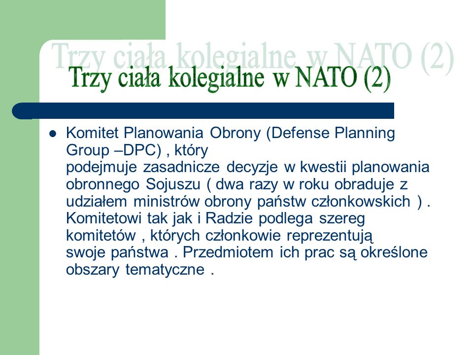 Trzy ciała kolegialne w NATO (2)