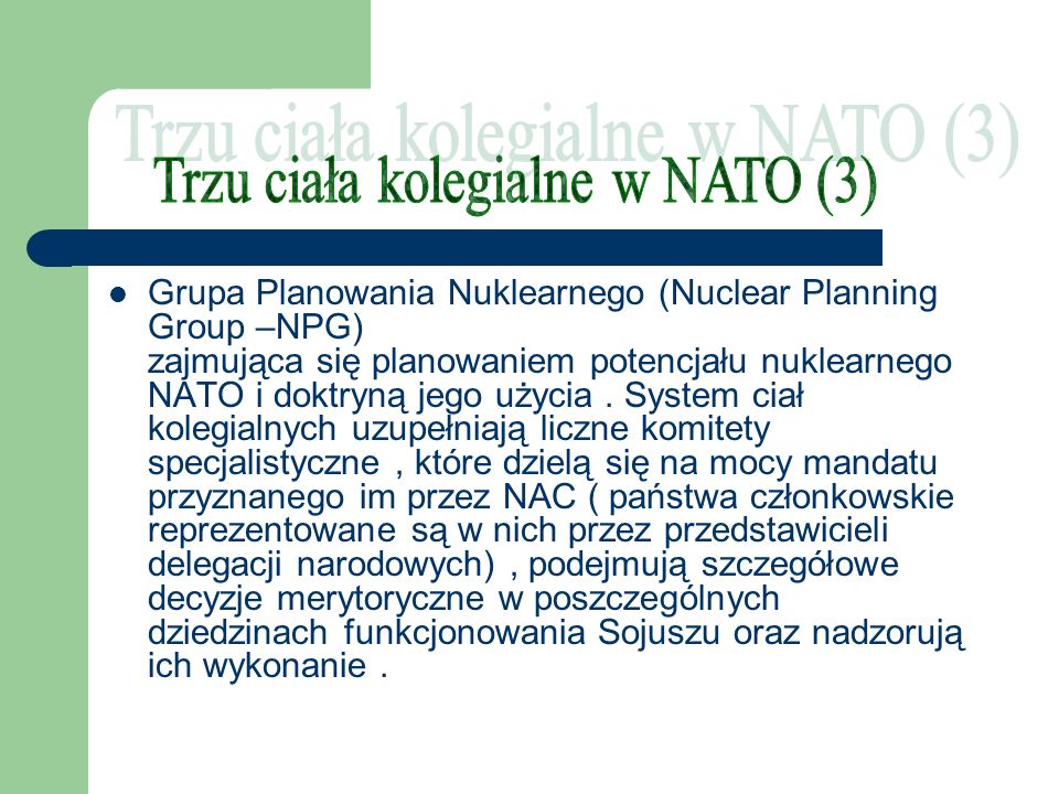 Trzu ciała kolegialne w NATO (3)