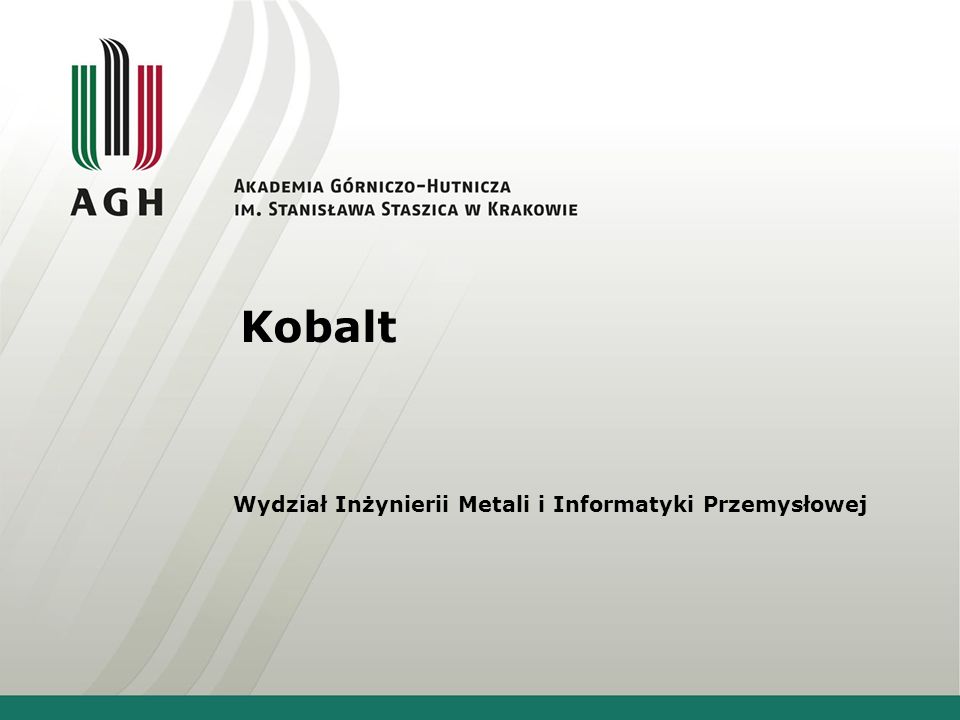 Kobalt Wydział Inżynierii Metali i Informatyki Przemysłowej