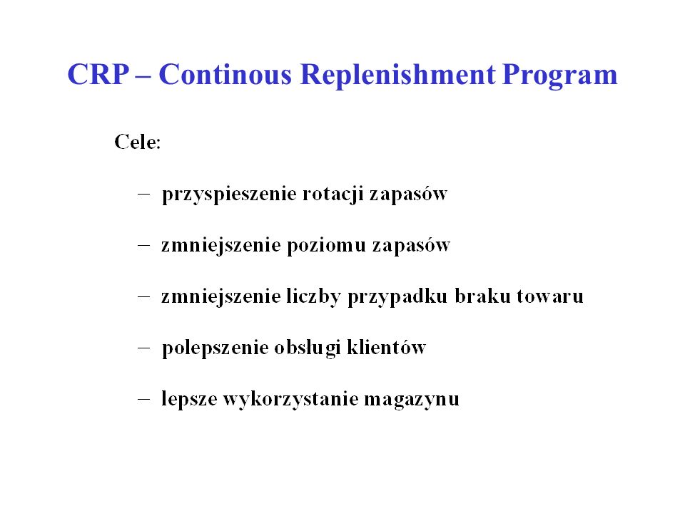 CRP – Continous Replenishment Program