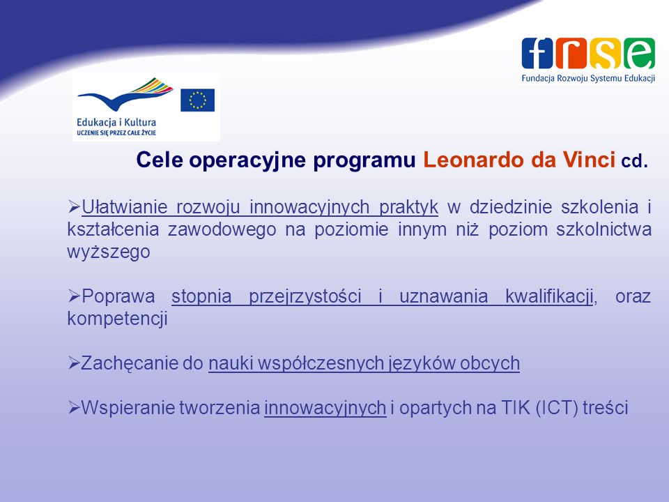 Cele operacyjne programu Leonardo da Vinci cd.