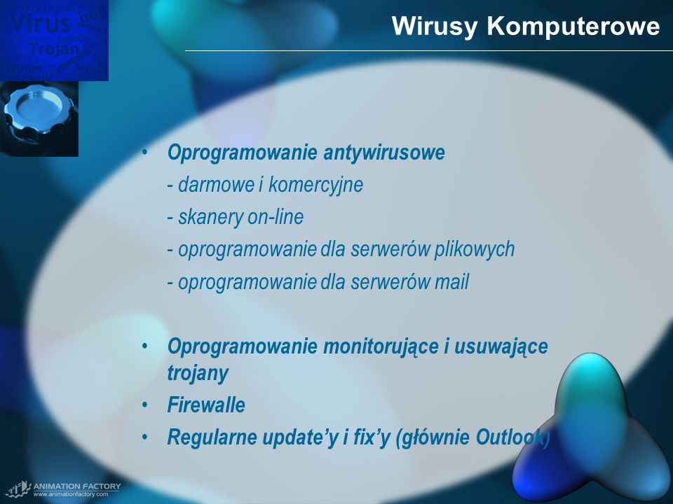 Wirusy Komputerowe Oprogramowanie antywirusowe - darmowe i komercyjne