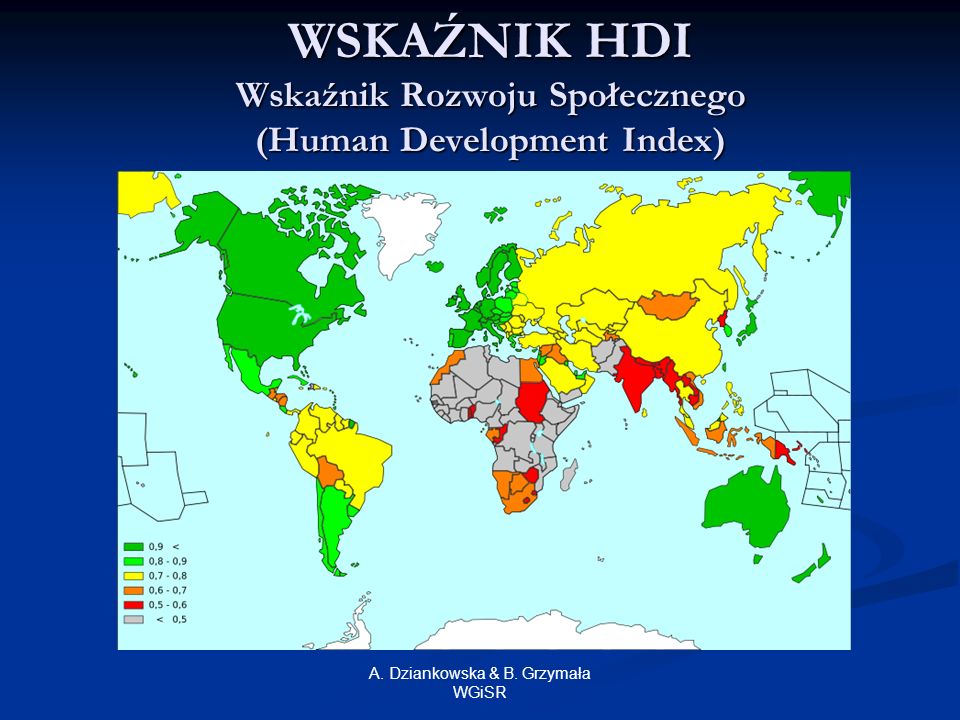 WSKAŹNIK HDI Wskaźnik Rozwoju Społecznego (Human Development Index)
