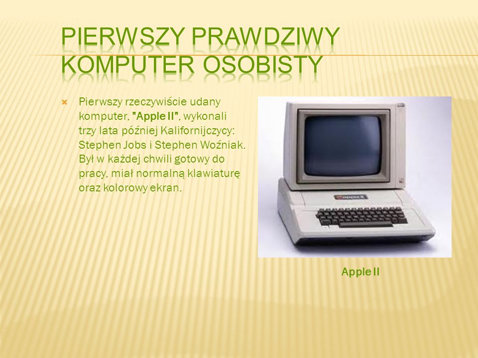 Pierwszy prawdziwy komputer osobisty