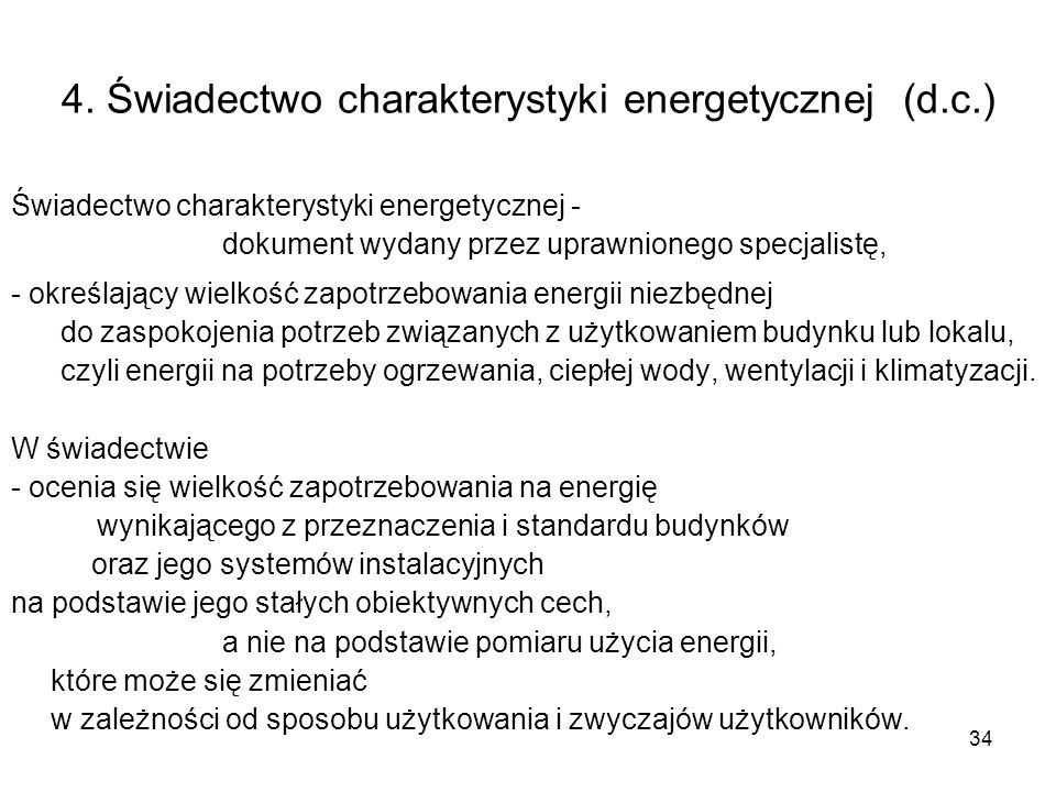 4. Świadectwo charakterystyki energetycznej (d.c.)