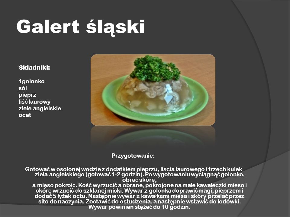 Galert śląski Składniki: 1golonko sól pieprz liść laurowy
