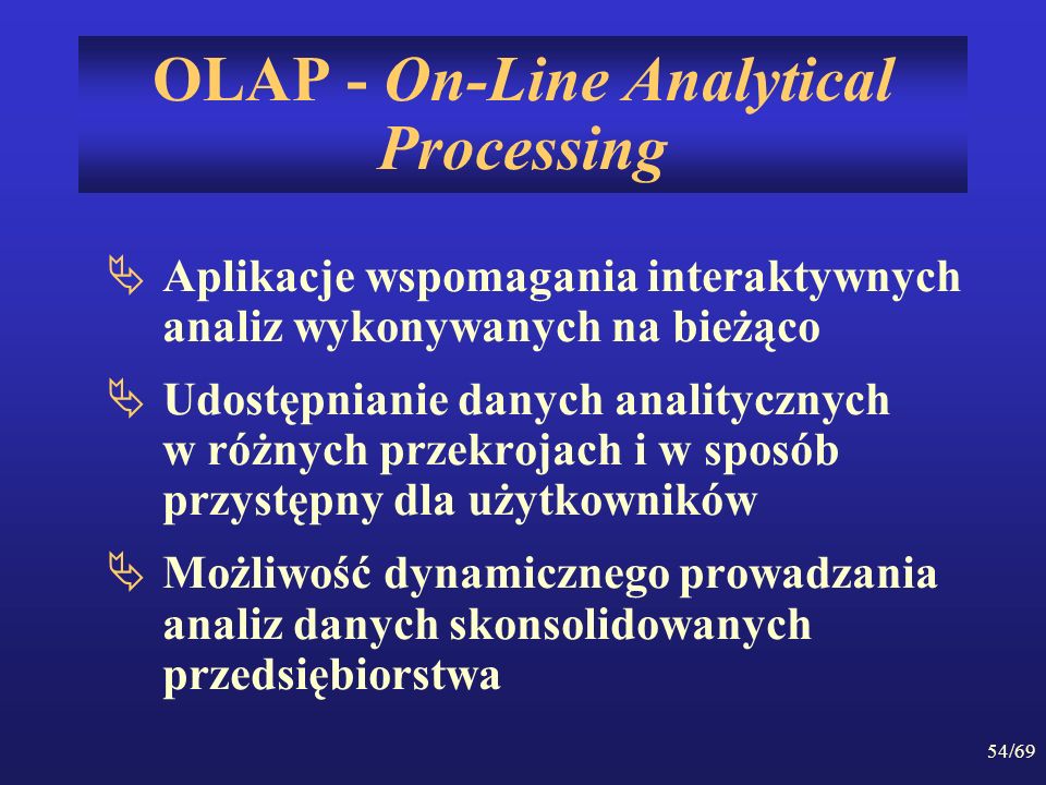 OLAP - On-Line Analytical Processing