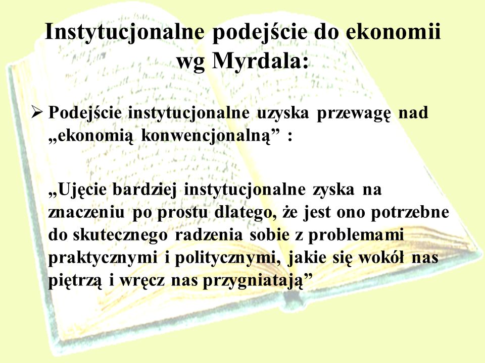 Instytucjonalne podejście do ekonomii wg Myrdala: