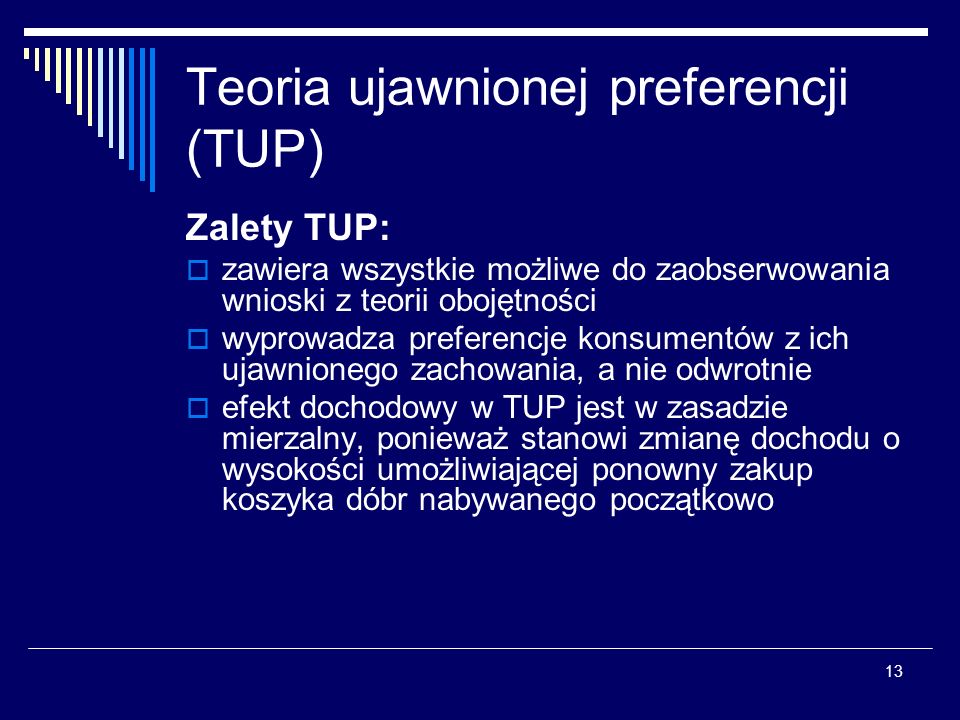 Teoria ujawnionej preferencji (TUP)