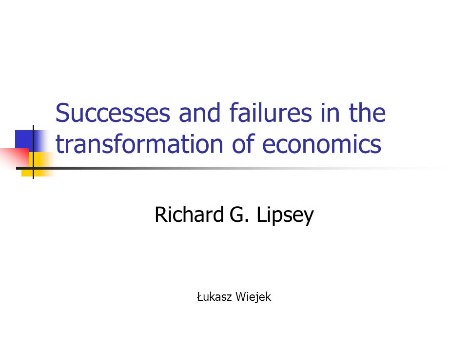 Successes and failures in the transformation of economics