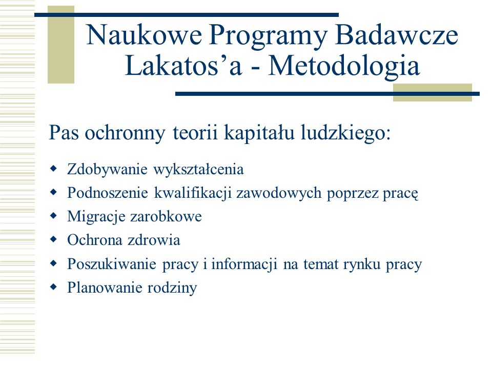 Naukowe Programy Badawcze Lakatos’a - Metodologia