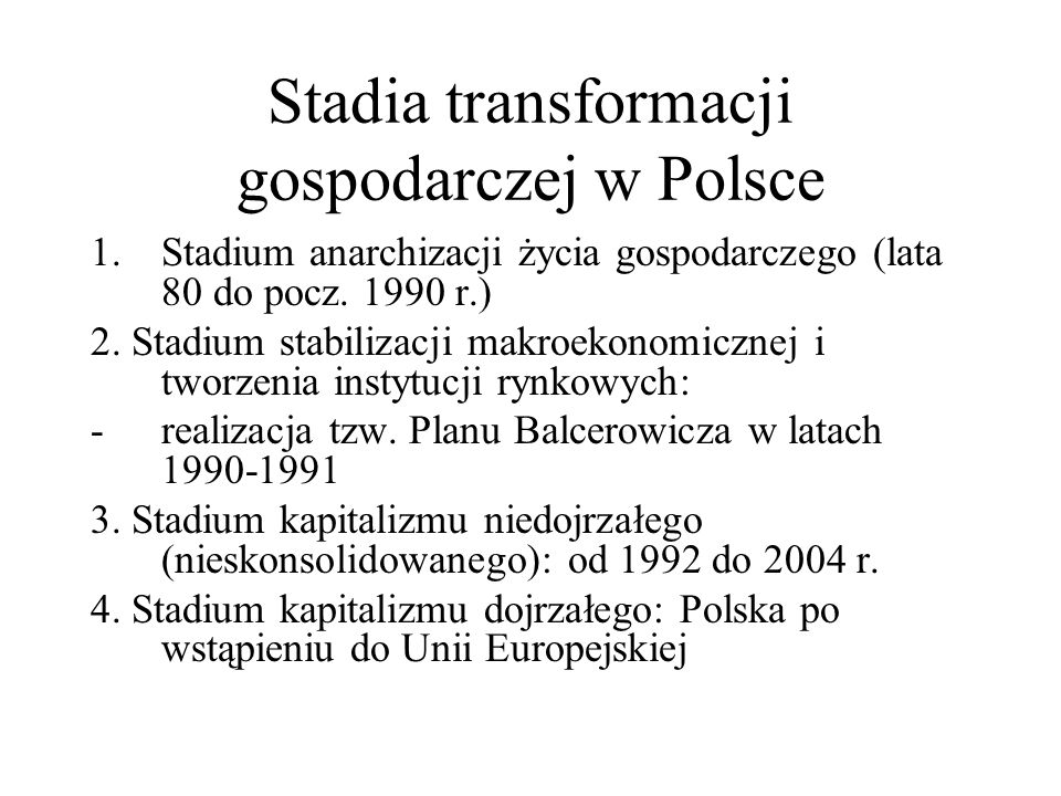 Stadia transformacji gospodarczej w Polsce