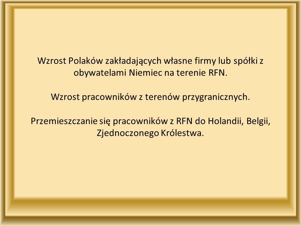 Wzrost Polaków zakładających własne firmy lub spółki z obywatelami Niemiec na terenie RFN.