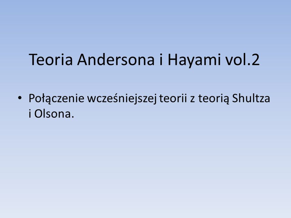 Teoria Andersona i Hayami vol.2