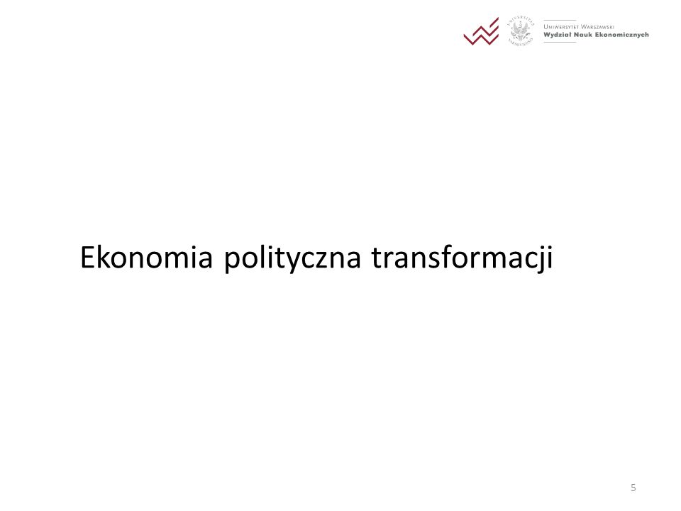 Ekonomia polityczna transformacji