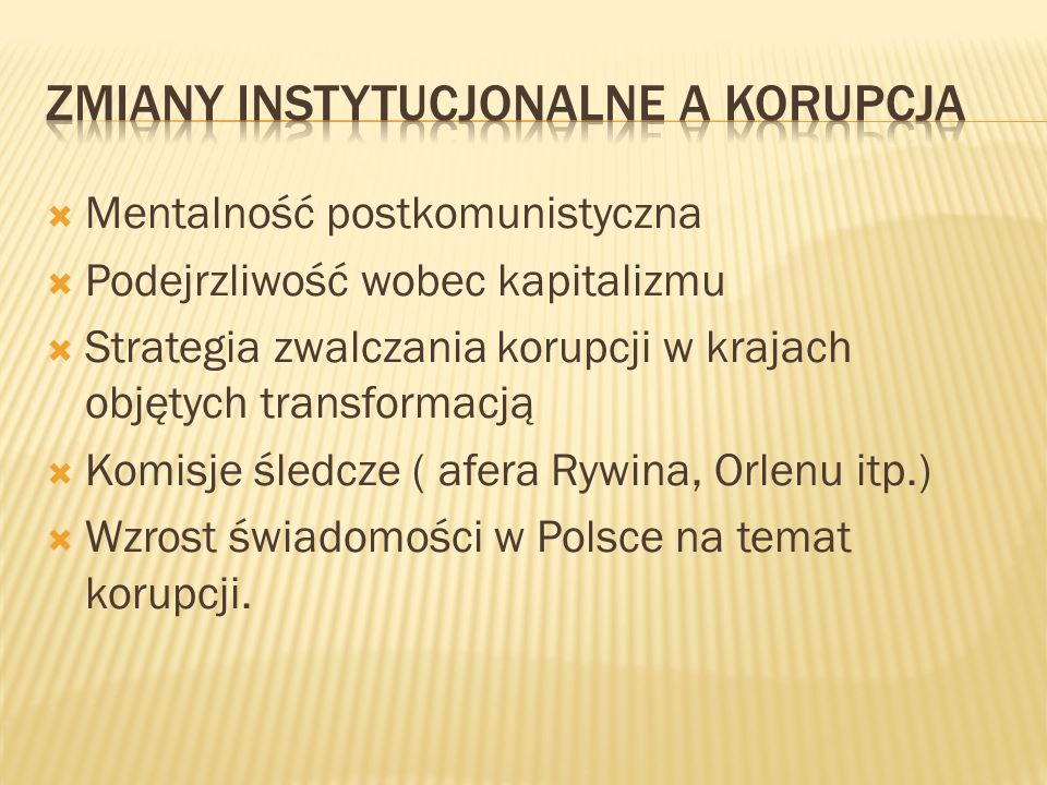 Zmiany instytucjonalne a korupcja