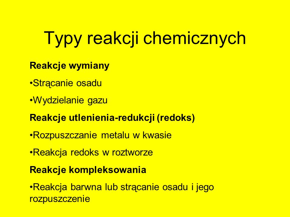 Typy reakcji chemicznych
