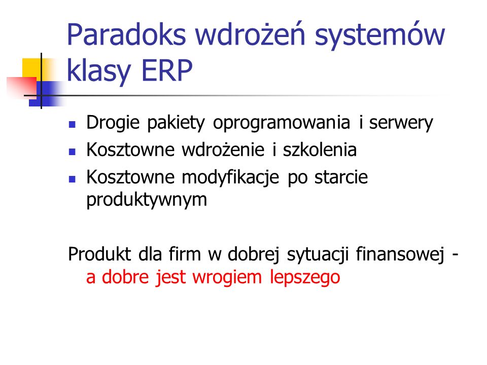 Paradoks wdrożeń systemów klasy ERP