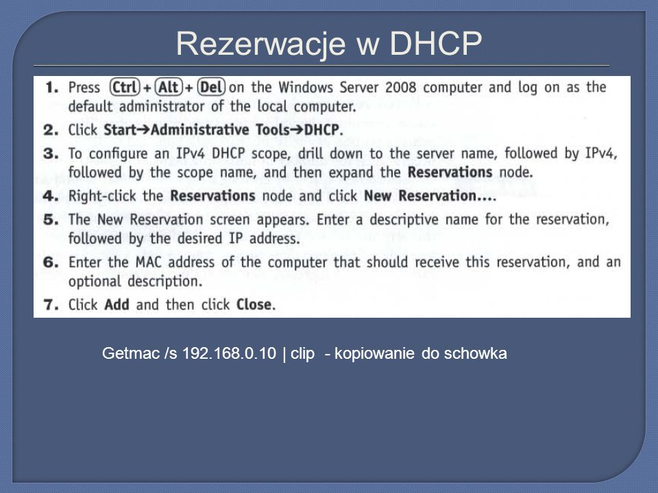Rezerwacje w DHCP Getmac /s | clip - kopiowanie do schowka