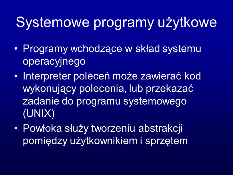 Systemowe programy użytkowe