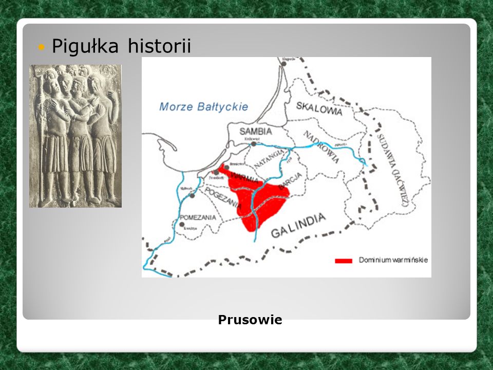 Pigułka historii Prusowie