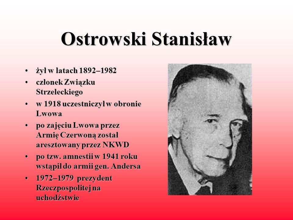 Ostrowski Stanisław żył w latach 1892–1982