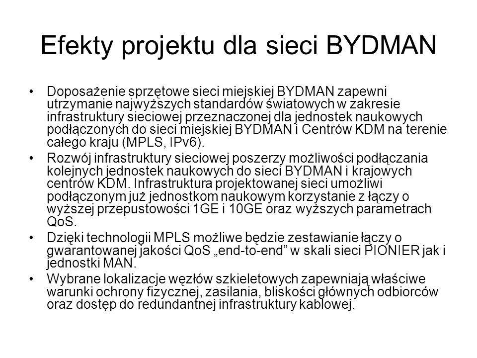 Efekty projektu dla sieci BYDMAN