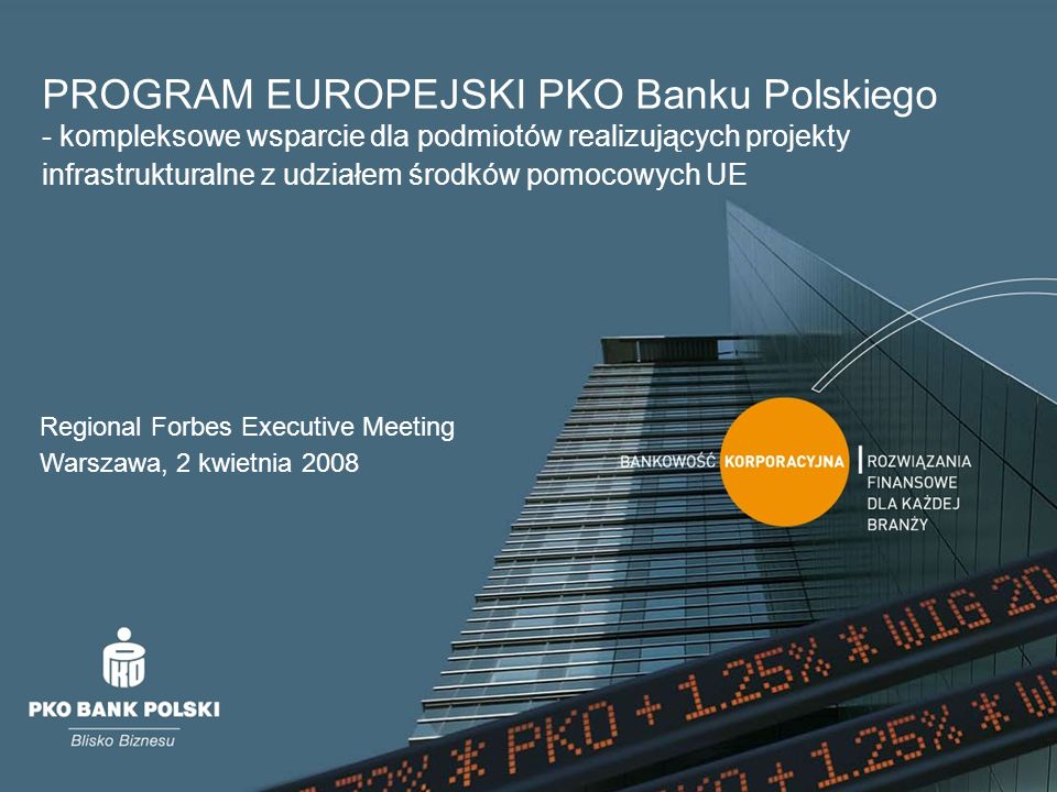 PROGRAM EUROPEJSKI PKO Banku Polskiego