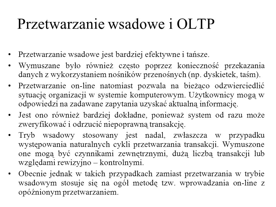 Przetwarzanie wsadowe i OLTP