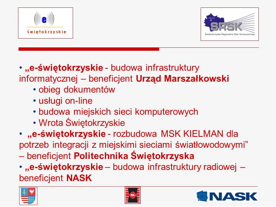 „e-świętokrzyskie - budowa infrastruktury informatycznej – beneficjent Urząd Marszałkowski