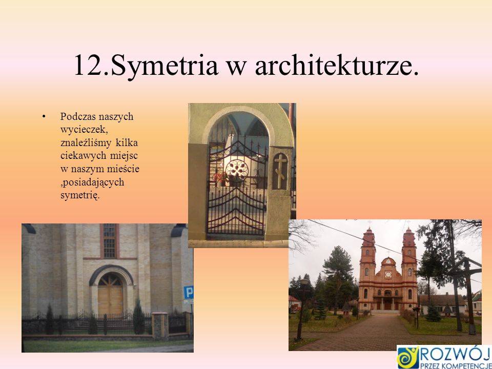 12.Symetria w architekturze.