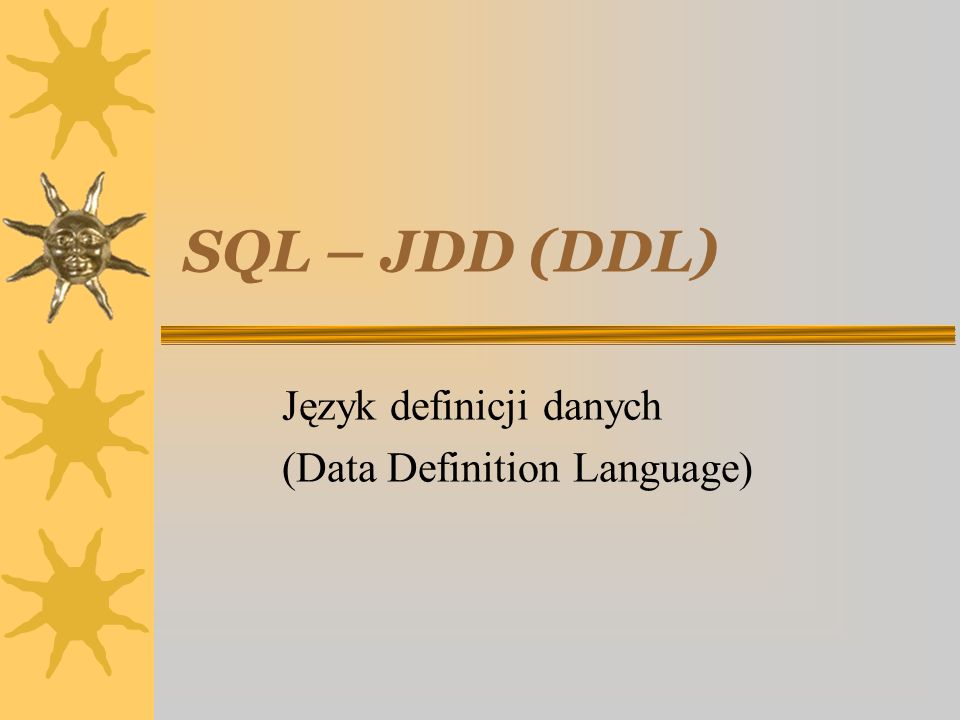 Język definicji danych (Data Definition Language)