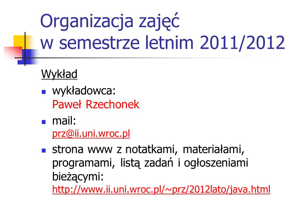 Organizacja zajęć w semestrze letnim 2011/2012