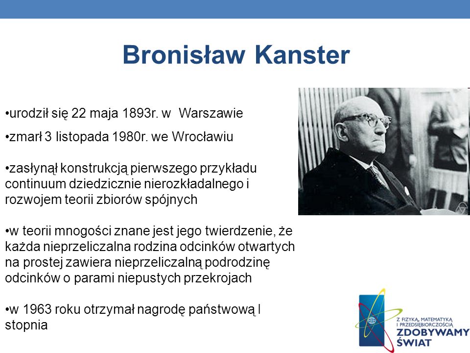 Bronisław Kanster urodził się 22 maja 1893r. w Warszawie