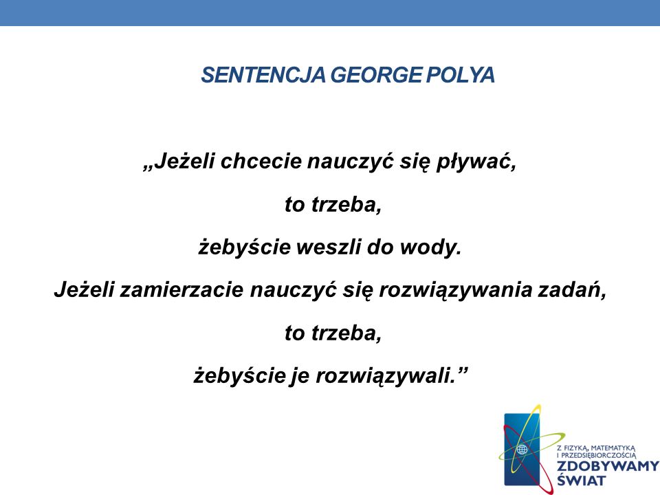 Sentencja George Polya