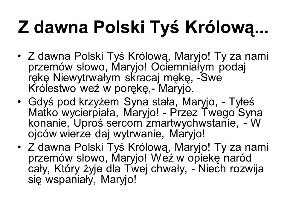 Z dawna Polski Tyś Królową...
