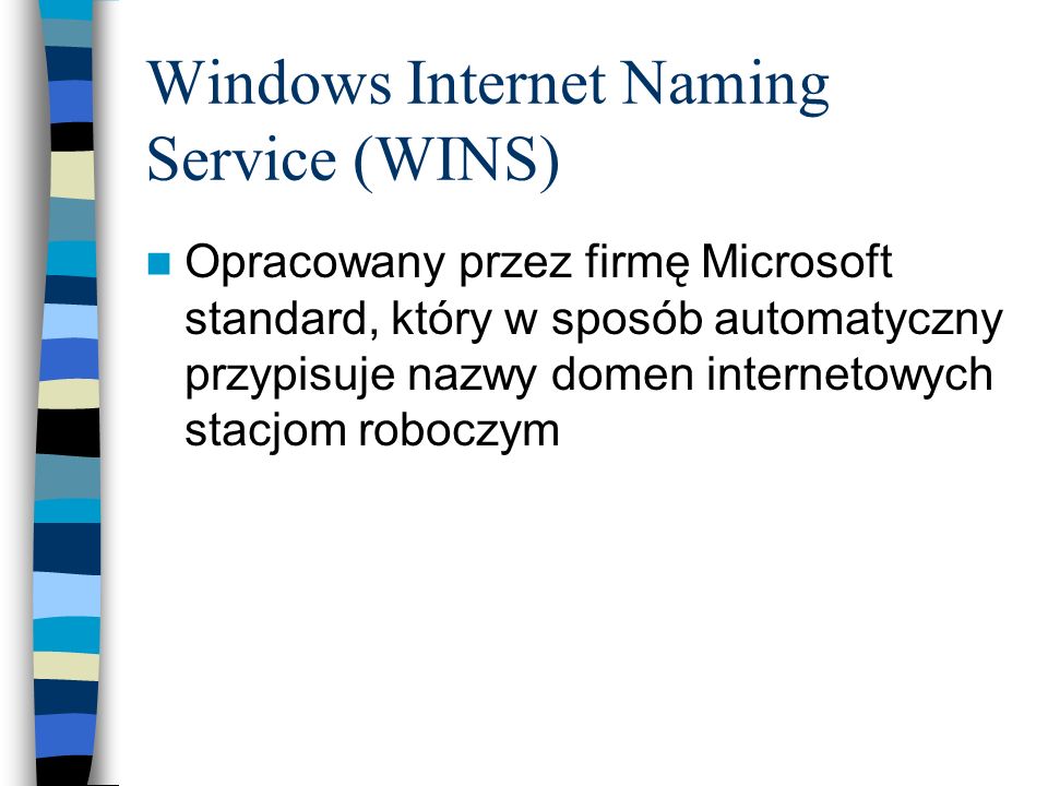 Windows Internet Naming Service (WINS)