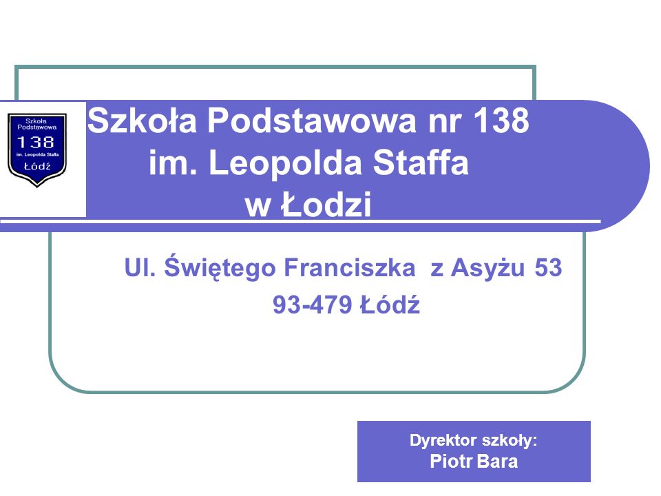 Szkoła Podstawowa nr 138 im. Leopolda Staffa w Łodzi