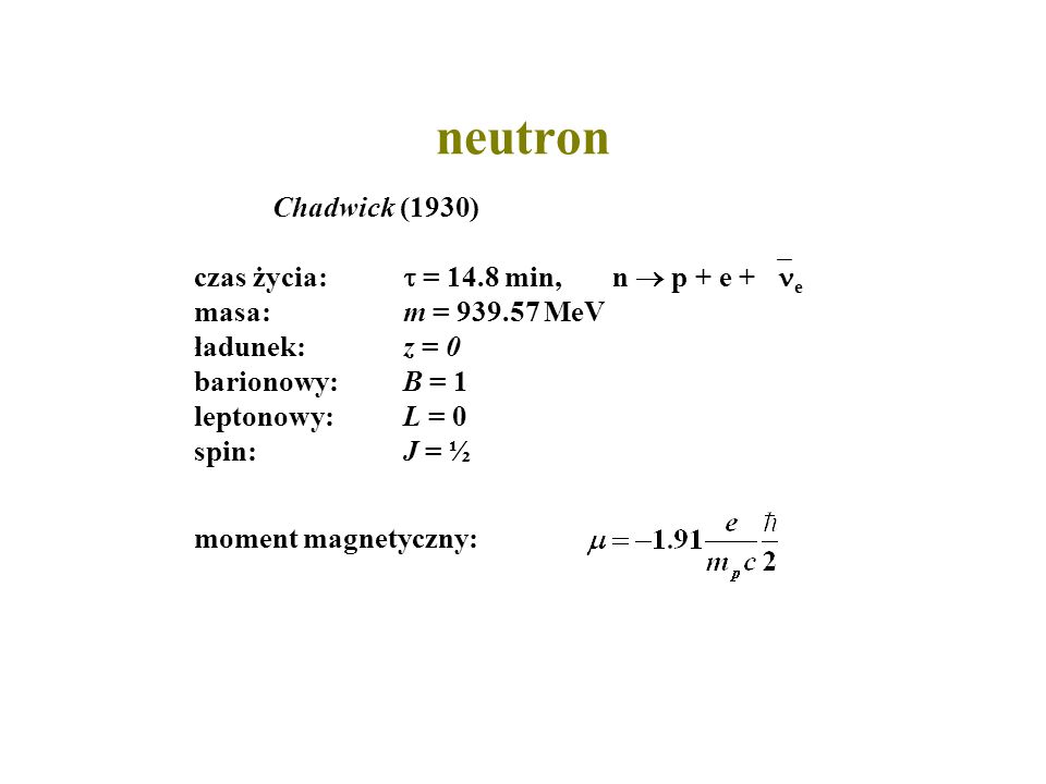 neutron Chadwick (1930)