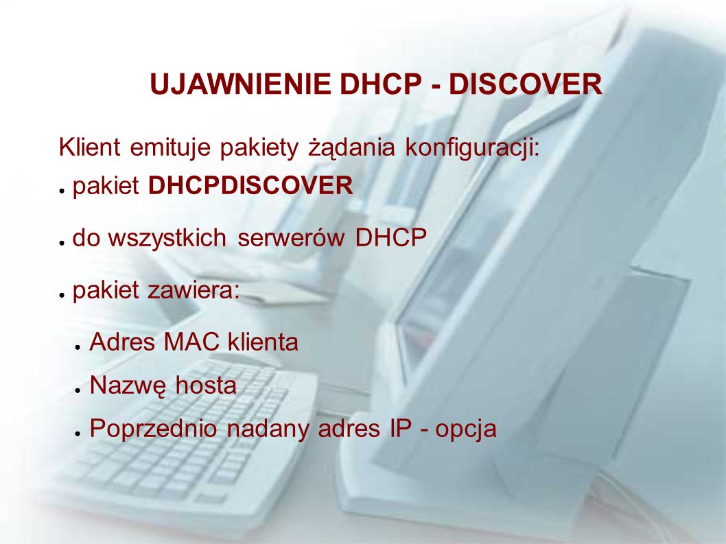UJAWNIENIE DHCP - DISCOVER