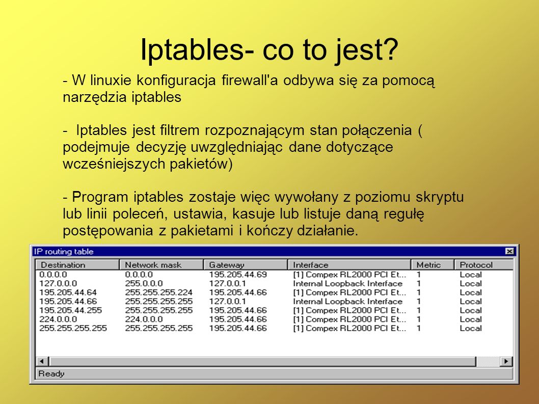 Iptables- co to jest - W linuxie konfiguracja firewall a odbywa się za pomocą narzędzia iptables.