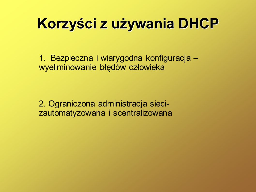Korzyści z używania DHCP