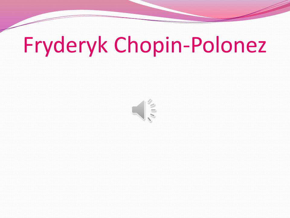 Fryderyk Chopin-Polonez