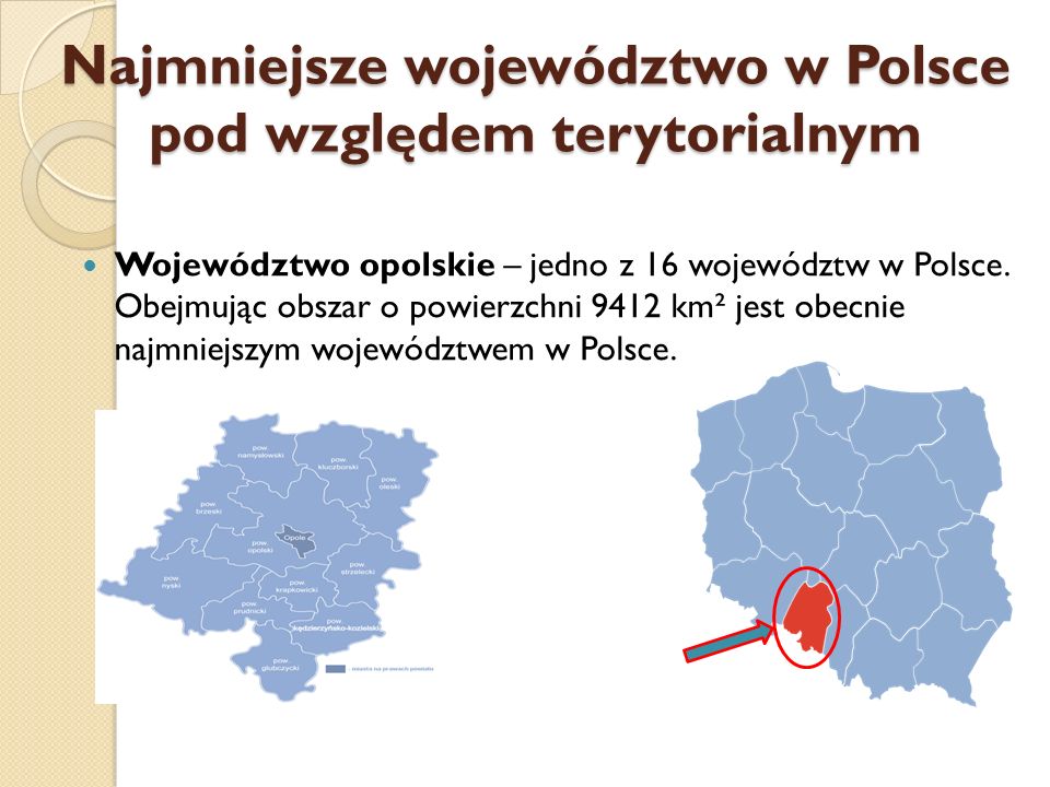 Najmniejsze województwo w Polsce pod względem terytorialnym