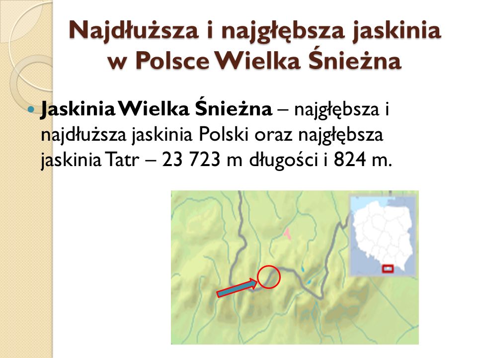 Najdłuższa i najgłębsza jaskinia w Polsce Wielka Śnieżna