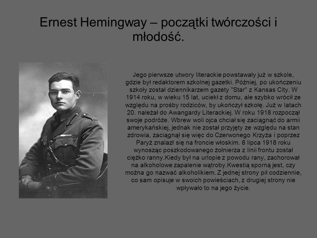 Ernest Hemingway – początki twórczości i młodość.