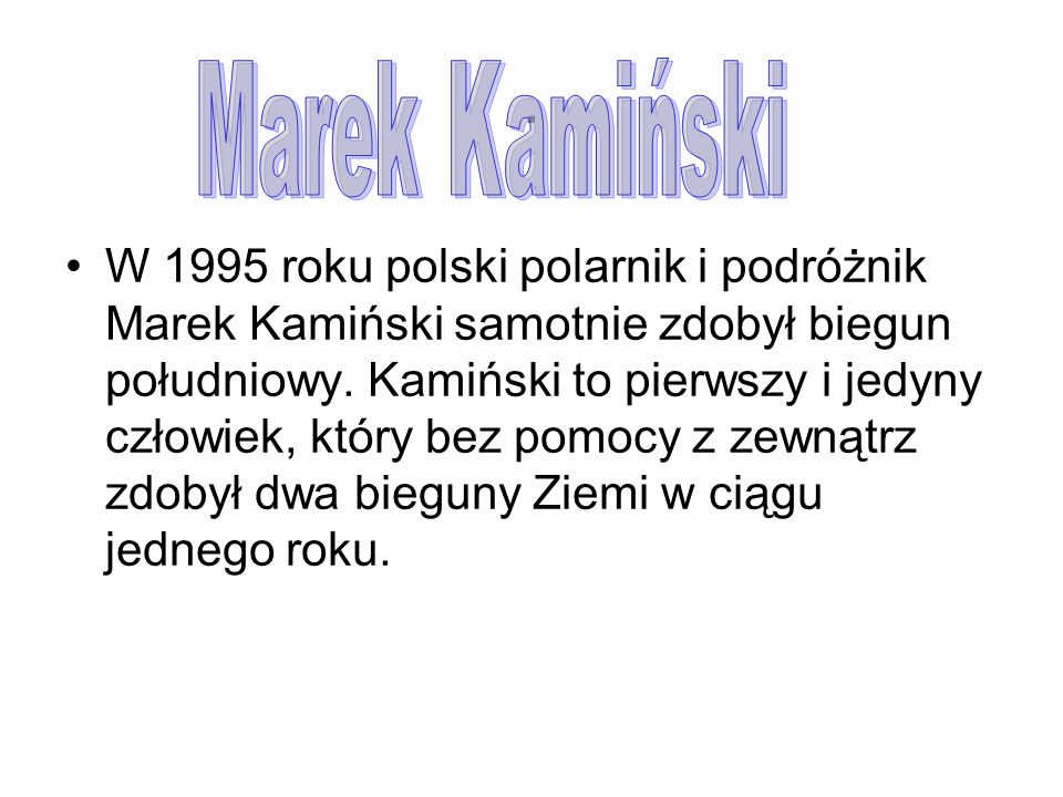 . Marek Kamiński.