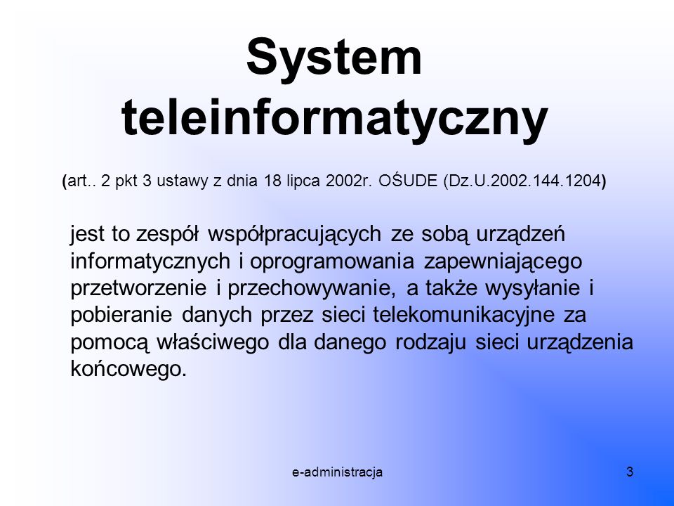 System teleinformatyczny (art. 2 pkt 3 ustawy z dnia 18 lipca 2002r