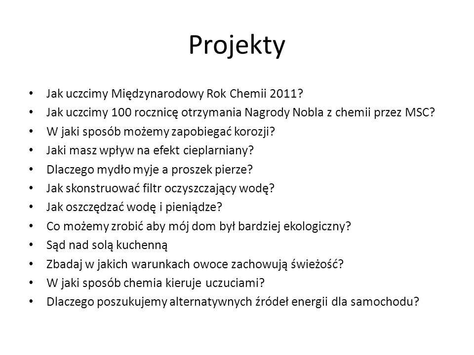 Projekty Jak uczcimy Międzynarodowy Rok Chemii 2011
